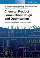 Chemical Product Formulation Design and Optimization. Methods, Techniques, and Case Studies
 9783527332649, 9783527689637, 9783527689644, 9783527689620