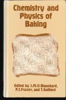 Chemistry and Physics of Baking: Materials, Processes, and Products
 0851869955