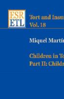 Children in Tort Law: Children As Victims (Tort and Insurance Law)
 3211311300, 9780387983691