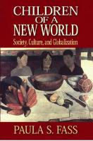 Children of a New World: Society, Culture, and Globalization
 9780814728529