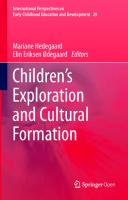 Children's Exploration and Cultural Formation (International Perspectives on Early Childhood Education and Development, 29)
 3030362701, 9783030362706