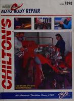 Chilton's Auto Body Repair Manual [7898]
 080197898X, 9780801978982