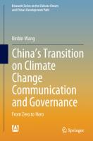 China’s Transition on Climate Change Communication and Governance: From Zero to Hero
 9811588317, 9789811588310