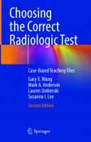 Choosing the Correct Radiologic Test: Case-Based Teaching Files [2 ed.]
 3030651843, 9783030651848, 9783030651855