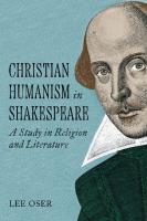 Christian Humanism in Shakespeare: A Study in Religion and Literature
 0813235103, 9780813235103