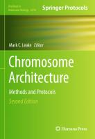 Chromosome Architecture: Methods and Protocols (Methods in Molecular Biology, 2476)
 107162220X, 9781071622209