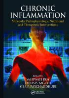Chronic inflammation: molecular pathophysiology, nutritional and therapeutic interventions
 9781439872154, 1439872155