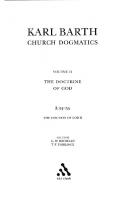 Church Dogmatics, Vol. 2.2, Sections 34-35: The Doctrine of God, Study Edition 11 [1 ed.]
 0567105938 / 978-0567105936