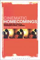 Cinematic Homecomings: Exile and Return in Transnational Cinema
 1441101071, 9781441101075