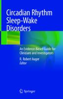 Circadian rhythm sleep-wake disorders an evidence-based guide for clinicians and investigators
 9783030438036, 3030438031