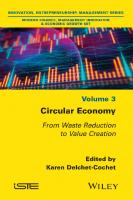 Circular Economy : From Waste Reduction to Value Creation
 9781119777069, 9781786305732