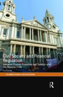 Civil Society and Financial Regulation: Consumer Finance Protection and Taxation After the Financial Crisis [1 ed.]
 1138634425, 9781138634428