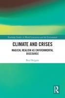 Climate and Crises: Magical Realism as Environmental Discourse
 9781138553484