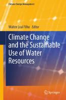 Climate Change and the Sustainable Use of Water Resources (Climate Change Management)
 364222265X, 9783642222658