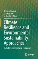 Climate Resilience and Environmental Sustainability Approaches: Global Lessons and Local Challenges
 9811609012, 9789811609015