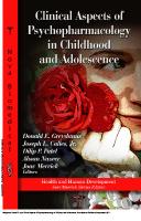 Clinical Aspects of Psychopharmacology in Childhood and Adolescence [1 ed.]
 9781611227154, 9781611221350