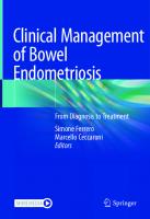 Clinical Management of Bowel Endometriosis: From Diagnosis to Treatment [1st ed.]
 9783030504458, 9783030504465