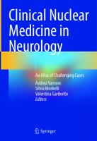 Clinical Nuclear Medicine in Neurology: An Atlas of Challenging Cases
 3030835979, 9783030835972