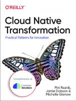 Cloud Native Patterns: Architecture, Design and Culture
 1492048909, 9781492048909