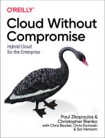 Cloud Without Compromise: Hybrid Cloud for the Enterprise [1 ed.]
 1098103734, 9781098103736