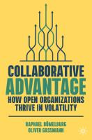 Collaborative Advantage: How Open Organizations Thrive in Volatility
 3031363051, 9783031363054