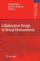 Collaborative Design in Virtual Environments (Intelligent Systems, Control and Automation: Science and Engineering)
 9789400706040, 9789400706057