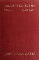 Collected Poems, Volume I: 1908-1917 [I]