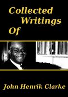Collected Writings Of: John Henrik Clarke [Web Edition]