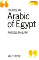 Colloquial Arabic of Egypt
 0710205813, 9780710205810