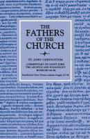 Commentary on Saint John the Apostle and Evangelist: Homilies 48-88 (Fathers of the Church Patristic Series)
 0813210259, 9780813210254