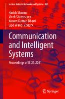 Communication and Intelligent Systems: Proceedings of ICCIS 2021 (Lecture Notes in Networks and Systems, 461)
 9811921296, 9789811921292