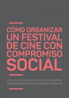 Cómo organizar un festival de cine con compromiso social