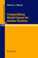 Compactifying Moduli Spaces for Abelian Varieties (Lecture Notes in Mathematics, 1958)
 354070518X, 9783540705185
