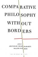 Comparative Philosophy without Borders
 9781472576248, 9781474220002, 9781472576262