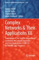 Complex Networks & Their Applications XII: Proceedings of The Twelfth International Conference on Complex Networks and their Applications: COMPLEX NETWORKS 2023 [3]
 3031534719, 9783031534713