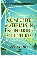 Composite Materials in Engineering Structures [1 ed.]
 9781617611445, 9781617288579