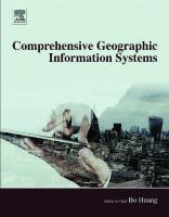 Comprehensive Geographic Information Systems
 9780128046609