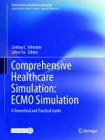 Comprehensive Healthcare Simulation: ECMO Simulation: A Theoretical and Practical Guide
 3030538435, 9783030538439