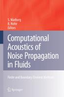 Computational Acoustics of Noise Propagation in Fluids - Finite and Boundary Element Methods
 3540774475, 9783540774471