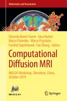 Computational Diffusion MRI: MICCAI Workshop, Shenzhen, China, October 2019 [1st ed.]
 9783030528928, 9783030528935