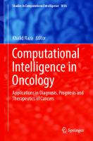 Computational Intelligence in Oncology: Applications in Diagnosis, Prognosis and Therapeutics of Cancers (Studies in Computational Intelligence, 1016)
 9811692203, 9789811692208