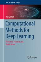 Computational Methods for Deep Learning: Theoretic, Practice and Applications [1st ed.]
 9783030610807, 9783030610814