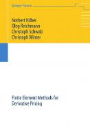 Computational Methods for Quantitative Finance: Finite Element Methods for Derivative Pricing (Springer Finance)
 3642354009, 9783642354007