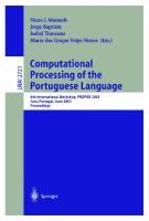 Computational Processing of the Portuguese Language: 6th International Workshop, PROPOR 2003, Faro, Portugal, June 26-27, 2003. Proceedings (Lecture Notes in Computer Science, 2721)
 3540404368, 9783540404361