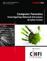 Computer forensics: investigating network intrusions and cybercrime
 9781435483521, 1435483529
