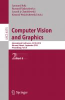 Computer Vision and Graphics: Second International Conference, ICCVG 2010, Warsaw, Poland, September 20-22, 2010, Proceedings, Part II (Lecture Notes in Computer Science, 6375)
 9783642159060, 3642159060