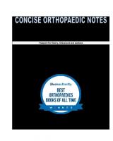 Concise Orthopaedic Notes: Revision aid for Orthopaedic Fellowship , Board and Diploma Examinations (2020 Edition )