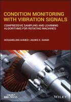Condition Monitoring with Vibration Signals
 9781119544623