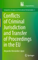 Conflicts of Criminal Jurisdiction and Transfer of Proceedings in the EU (Comparative, European and International Criminal Justice, 3)
 3031156900, 9783031156908