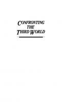 Confronting The Third World: United States Foreign Policy 1945-1980 [First Edition (U.S.)]
 039457138X, 9780394571386